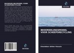 BEOORDELINGSMODEL VOOR SCHEEPSRECYCLING