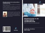 Bleektechniek in de restauratieve tandheelkunde
