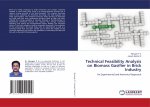 Technical Feasibility Analysis on Biomass Gasifier in Brick Industry