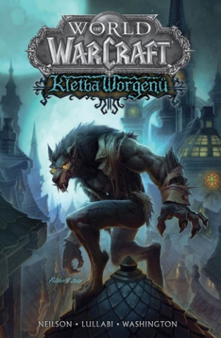 World of Warcraft - Kletba worgenů