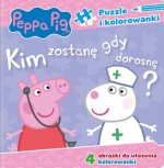 Kim zostanę, gdy dorosnę? Puzzle i kolorowanki. Świnka Peppa