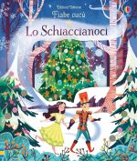 Schiaccianoci. Fiabe cucù