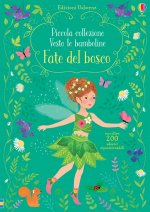Fate del bosco. Piccola collezione Vesto le bamboline