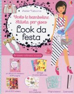 Look da festa. Vesto le bamboline. Stilista per gioco. Con adesivi