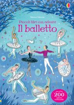 balletto. Piccoli libri con adesivi