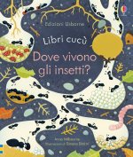 Dove vivono gli insetti? Libri cucù