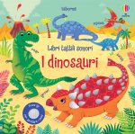 dinosauri. Libri tattili sonori