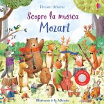 Mozart. Scopro la musica