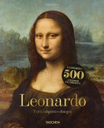 Leonardo. Tutti i dipinti e disegni