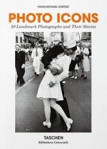 Photo icons. 50 landmark photographs and their stories. Ediz. italiana