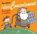 dieci comandamenti raccontati ai bambini