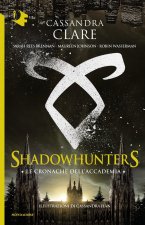 cronache dell'Accademia. Shadowhunters