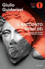 racconto degli dèi. L'origine del mondo e le divinità dell'Olimpo