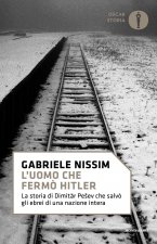 uomo che fermò Hitler. La storia di Dimitar Pesev che salvò gli ebrei di una nazione intera