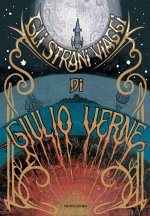 strani viaggi di Giulio Verne