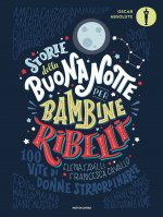 Storie della buonanotte per bambine ribelli.