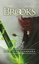 ciclo di Shannara: La spada di Shannara-Le pietre magiche di Shannara-La canzone di Shannara