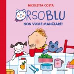 Orso Blu non vuole mangiare!