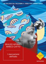 meccanismi dell'odio. Un dialogo sul razzismo e i modi per combatterlo