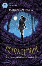 destino dei due mondi. Petrademone