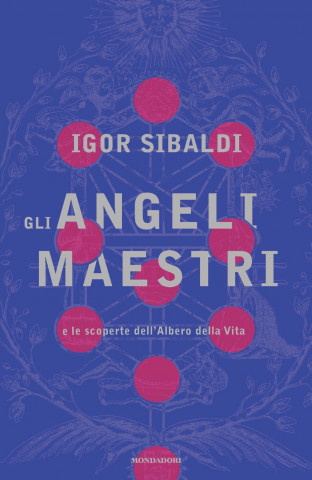 angeli maestri e le scoperte dell'Albero della Vita