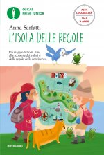 isola delle regole. Ediz. ad alta leggibilità