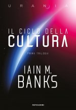 ciclo della Cultura. Prima trilogia