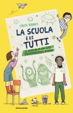 scuola è di tutti! Le avventure di una classe straordinariamente normale