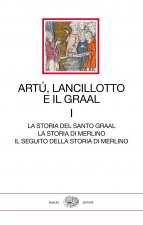 Artù, Lancillotto e il Graal