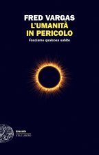 umanità in pericolo. Facciamo qualcosa subito