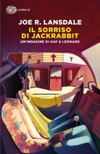 sorriso di Jackrabbit. Un'indagine di Hap & Leonard