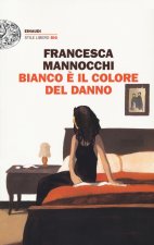 Bianco  e il colore del danno
