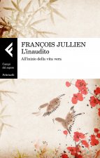 inaudito. All'inizio della vita vera