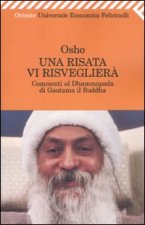 risata vi risveglierà. Commenti al Dhammapada di Gautama il Buddha