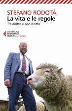 vita e le regole. Tra diritto e non diritto