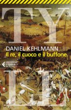 re, il cuoco e il buffone