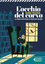 occhio del corvo. La prima avventura del giovane Sherlock Holmes