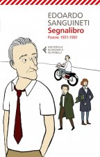 Segnalibro. Poesie (1951-1981)