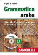 Grammatica araba. Manuale di arabo moderno con esercizi e CD Audio per l'ascolto