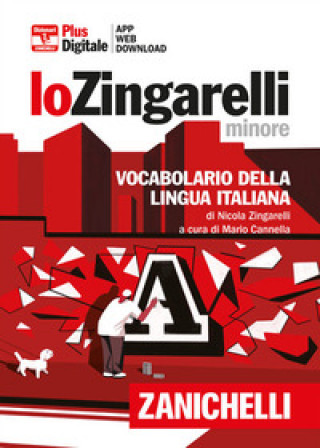 Zingarelli minore. Vocabolario della lingua italiana. Versione plus