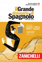 grande dizionario di spagnolo. Dizionario spagnolo-italiano, italiano-español. Versione base