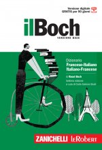 Boch. Dizionario francese-italiano italiano-francese. Versione base