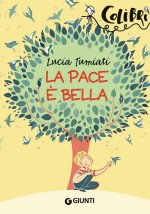pace è bella