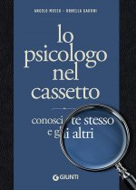 psicologo nel cassetto. Conosci te stesso e gli altri