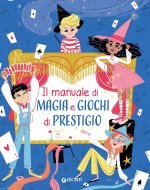 manuale di magia e giochi di prestigio