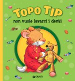 Topo Tip non vuole lavarsi i denti