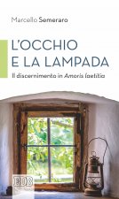occhio e la lampada. Il discernimento in Amoris laetitia