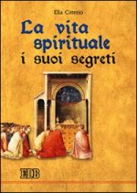 vita spirituale, i suoi segreti