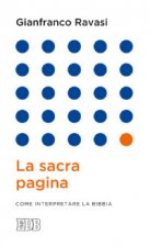 sacra pagina. Come interpretare la Bibbia