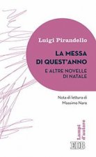 messa di quest'anno e altre novelle di Natale